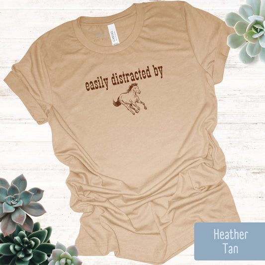 Easily Distracted by Horses T-Shirt