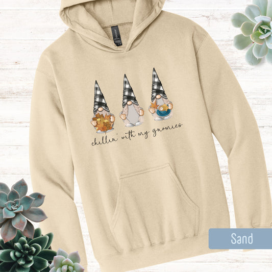 Chillin with my Gnomies Hoodie