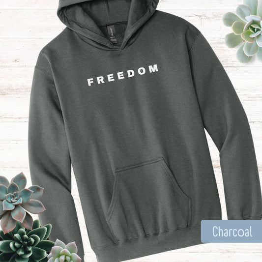 FREEDOM Sweatshirt Hoodie
