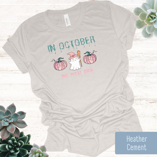In October, We Wear Pink t-shirt